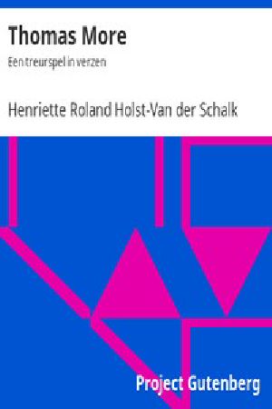 [Gutenberg 47327] • Thomas More: Een treurspel in verzen